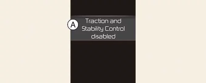 Instrument cluster message showing Traction and Stability Control disabled